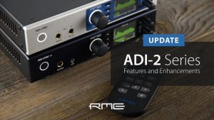 RME ADI-2 Pro FS - New Features and Enhancements Video - Synthax Audio UK