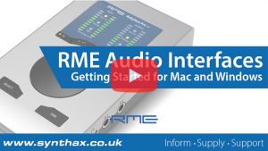 RME Interfaces - Getting Started Videos - Synthax Audio UK