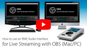 Live Streaming with OBS and an RME Interface - Synthax Audio UK